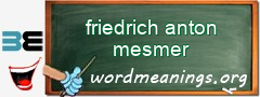 WordMeaning blackboard for friedrich anton mesmer